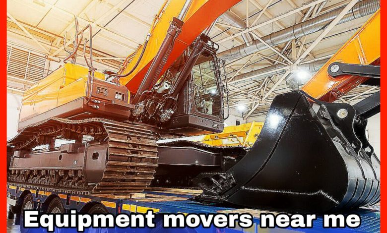 equipment movers near me